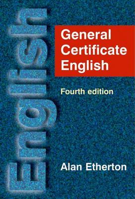 General Certificate English Fourth Edition
