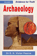Evidence for Truth: Archaeology v. 2.

