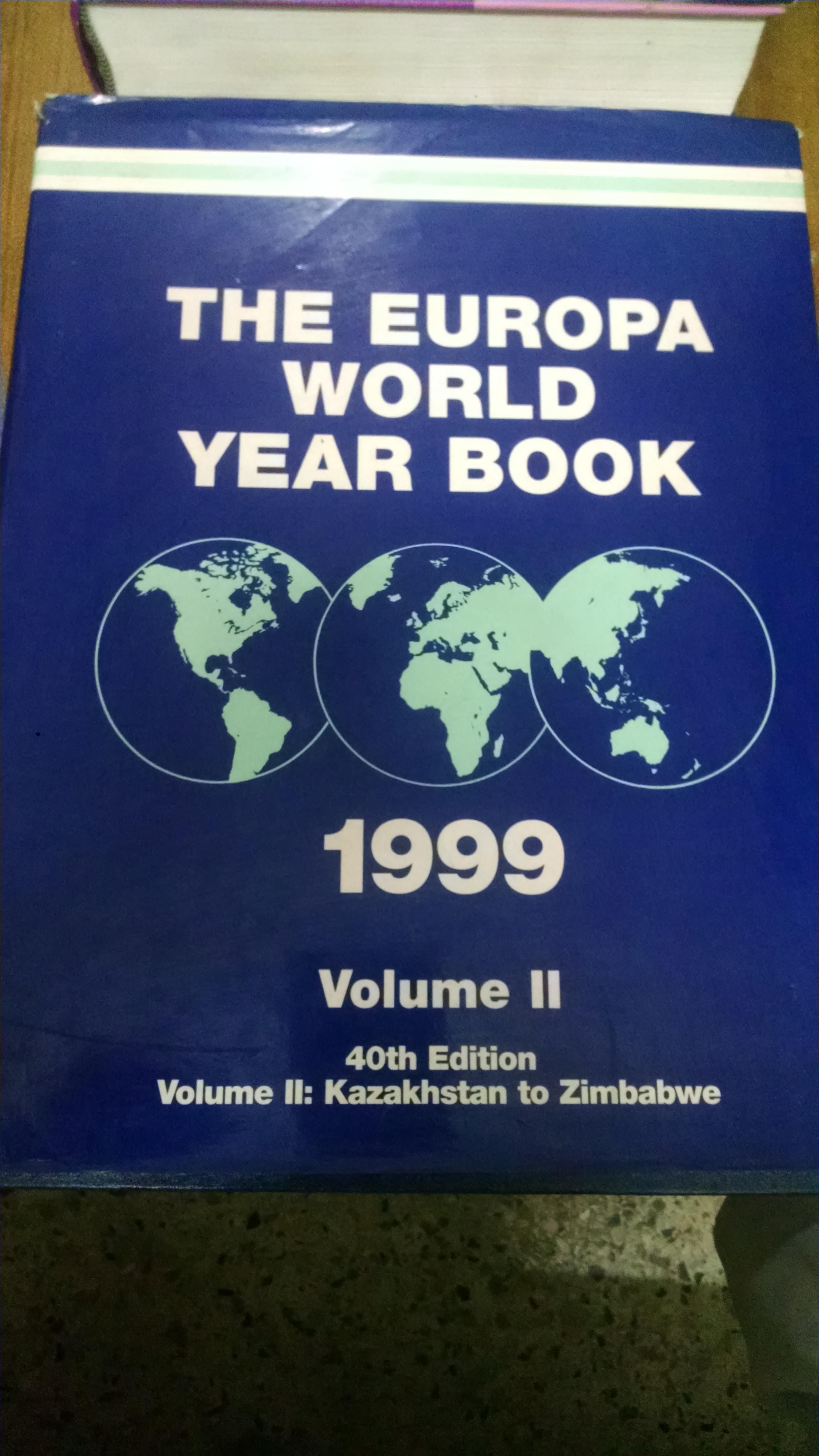 The Europa World Year Book: 1999 Vol 2 (The
EuropaWorld Year Book)
