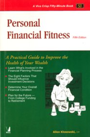 Personal Financial Fitness By Allen Kiosowski
