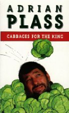 Cabbages for the King.
