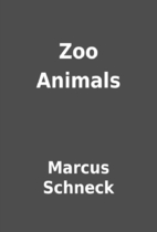 Zoo Animals.
