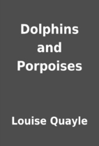 Dolphins and porpoises.
