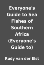 Everyone's Guide to Sea Fishes of Southern Africa.
