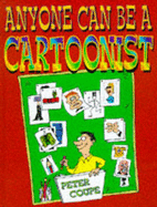 Anyone Can be a Cartoonist.
