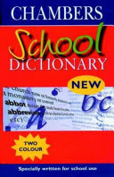 Chambers School Dictionary
