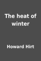 The Heat of Winter

