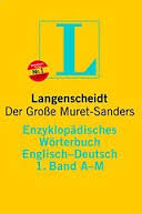 langenscheidt'snewmuret-sandersencyclopedicdictionary of theenglishand germanlanguages. a to m