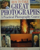 How to Take Great Photographs
