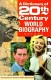 a dictionary of twentieth-century world biography