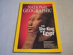 National Geographic Apr 2009 The she king of
egypt.
