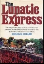 The Lunatic Express.
