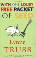 With One Lousy Free Packet of Seed