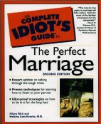 The Complete Idiot's Guide to the Perfect Marriage

