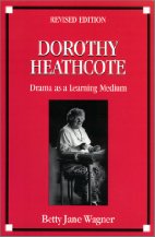 dorothy heathcote: drama as a learning medium