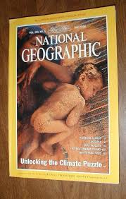 National Geographic May 1998 Unlocking the Climate
Puzzle.
