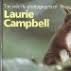 Wild Life Photographs of Laurie Campbell.
