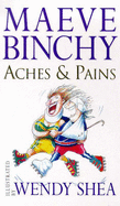 Aches and Pains (Wendy Shea).
