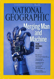 National Geographic Jan 2010 Merging man and
Machine.
