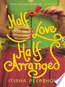 Half Love Half Arranged
