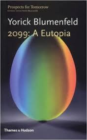 2099: A Eutopia.

