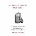 Delete this at Your Peril