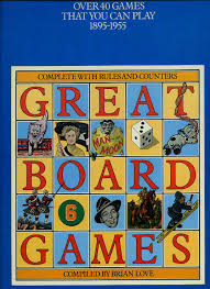 Great board games.
