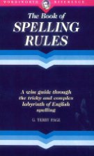 The Wordsworth Book of Spelling Rules
