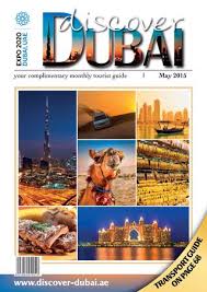 Discover Dubai May 2015 vol 10.
