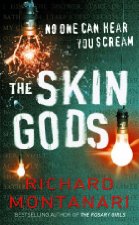 The skin gods