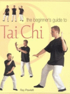 the beginners guide to tai chi