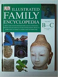 the dorling kindersley illustrated family encyclopedia volume 3 b-c: benin empire to caves
