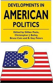 developments in american politics (3rd edition)