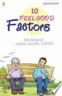 10 Feel Good Factors
