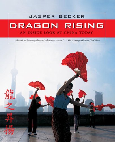 dragon rising: an inside look at china today