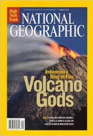 National Geographic Jan 2008 Volcano Gods.
