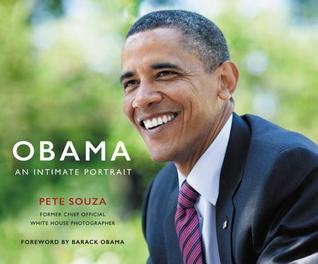 obama: an intimate portrait: the historic presidency in photographs
