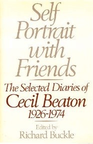 self-portrait with friends: the selected diaries of cecil beaton, 1926-1974