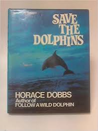 Save the Dolphins.
