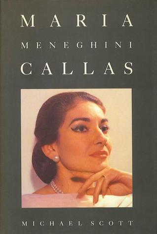 maria meneghini callas by michael scott