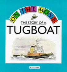the story of a tugboat ( on the move )