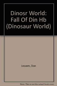 dinosaur worlds: fall of the dinosaurs