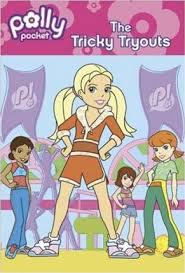polly pocket: the tricky tryouts