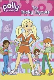 polly pocket: the tricky tryouts