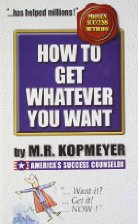 How To Get Whatever You Want
