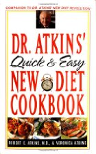 Dr. Atkins Quick and Easy New Diet Cookbook
