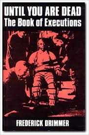 until you are dead: book of executions