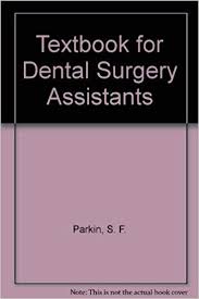 a textbook for dental surgery assistants ( 3rd edition )