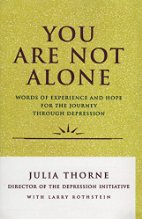 You Are Not Alone
