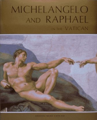 michelangelo and raphael in the vatican